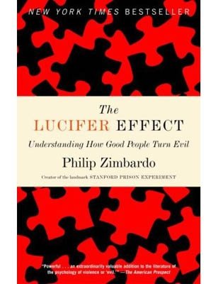 El Efecto Lucifer: Cómo la gente buena se vuelve mala
